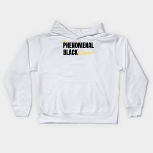 Phenomenal Black Queen, Black Queen, Phenomenal Woman, Black Woman Kids Hoodie